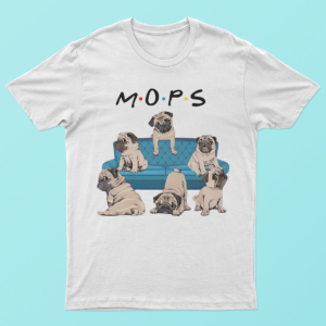 MOPS Friends T Shirt