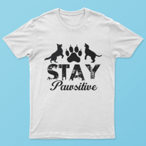 Stay Pawsitive Graphic Shirt